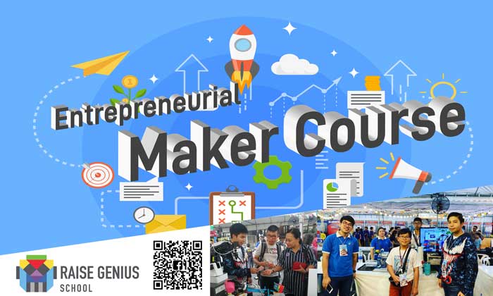 course ผู้ประกอบการ นักประดิษฐ์ Entrepreneurial Maker Course เรียนสร้างผลงานด้านระบบอัตโนมัติ เพื่อการบ่มเพาะอาชีพ แห่งอนาคต
